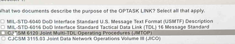Solved: What two documents describe the purpose of the OPTASK LINK ...