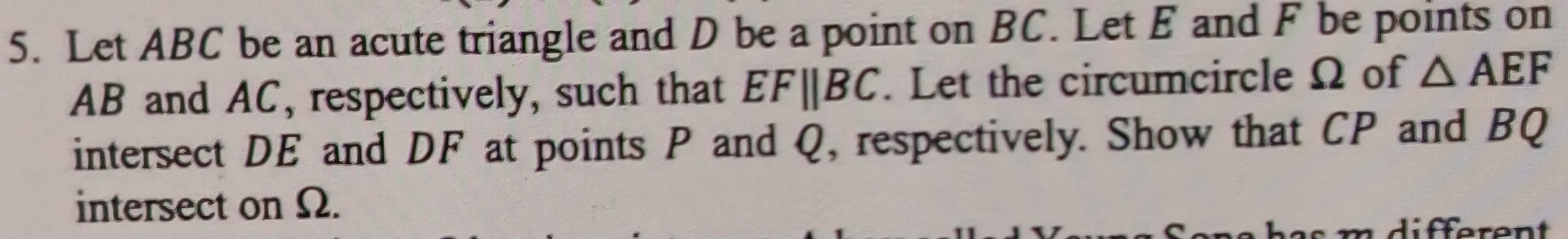 Solved: Let ABC be an acute triangle and D be a point on BC. Let E and ...