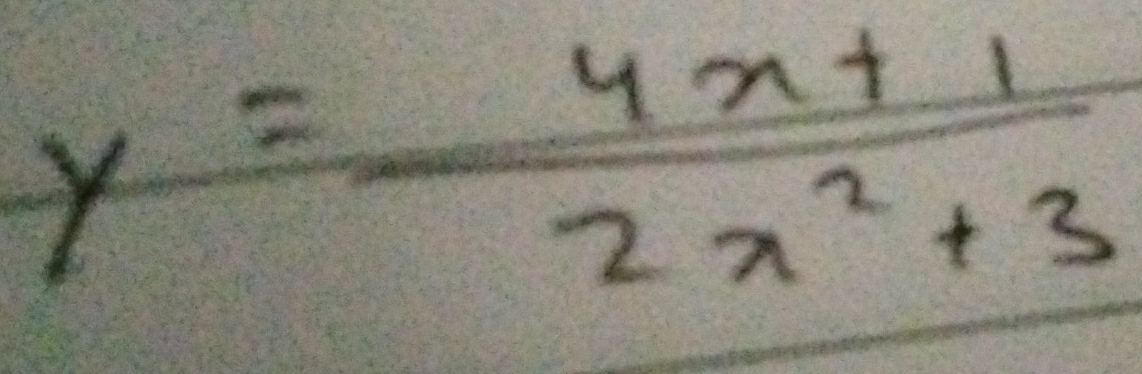 y= (4x+1)/2x^2+3 