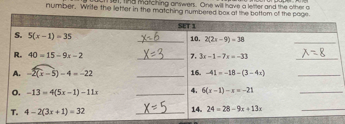 cuch set, find matching answers. One will have a letter and the other a
number. Write the letter in the matching numb