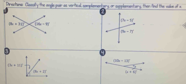 Directions: Classify the angle pair as vertical, complementary, or supplementary, then find the value of x