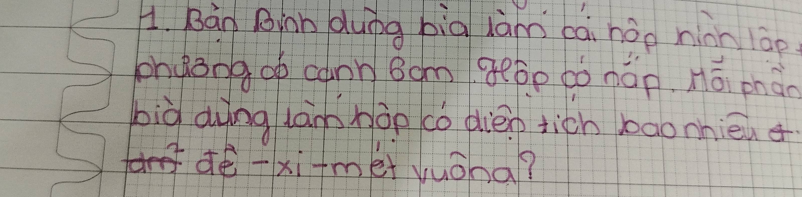 Bàn Biàn dung bià diàn cài háo niínn lāo 
zhàǒng cǒ cann Bamgego 6ò nán. Há mào 
bià aing tàn hào co dièn tich baonièu 
dēximet yuóna?