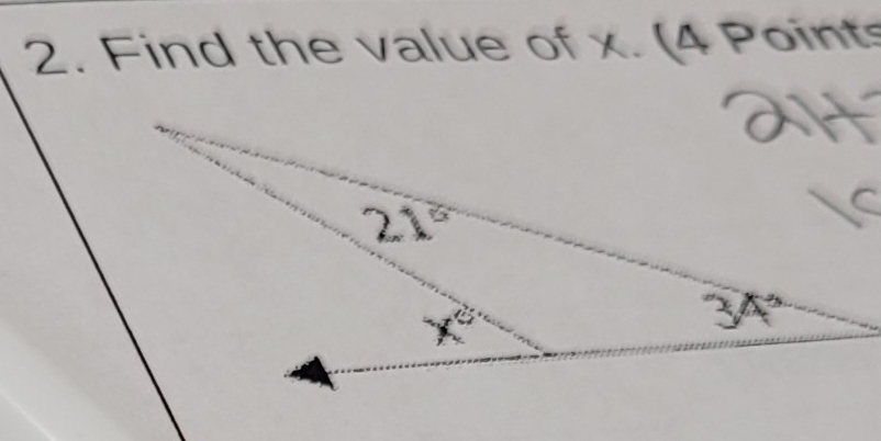 Find the value of x. (4 Point