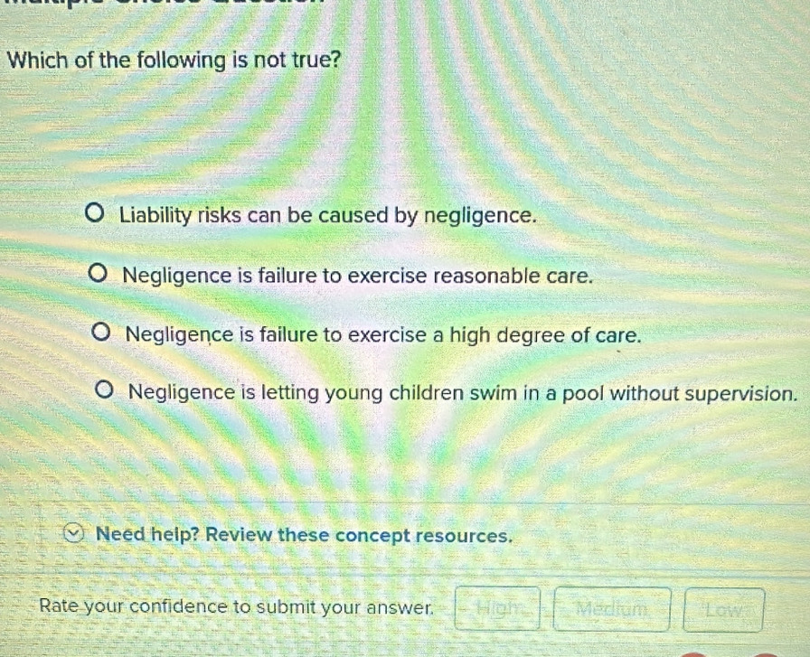Solved: Which of the following is not true? Liability risks can be ...
