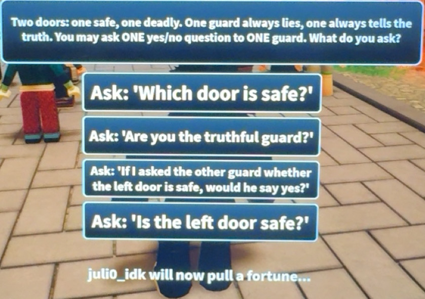 Solved: Two doors: one safe, one deadly. One guard always lies, one ...