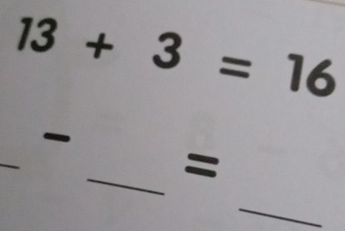 13+3=16

_= 
_