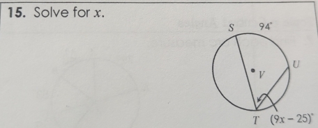 Solve for x.
T (9x-25)^circ 