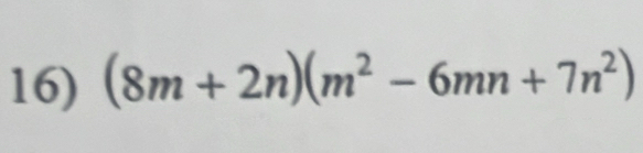 (8m+2n)(m^2-6mn+7n^2)