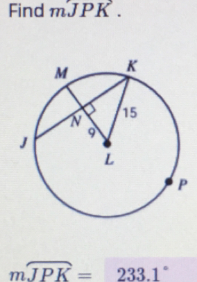 Find mJPK.
mwidehat JPK=233.1°