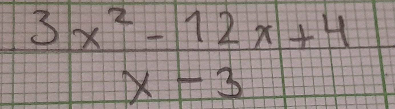 beginarrayr 3x^2-12x+4 x-3endarray