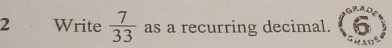 Write  7/33  as a recurring decimal.