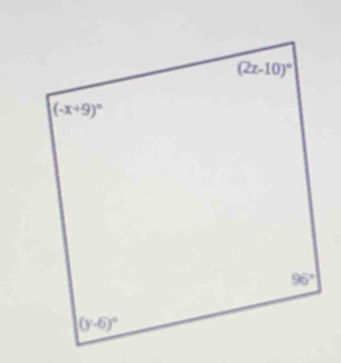 (2z-10)^circ 
(-x+9)^circ 
96°
(y-6)^circ 
