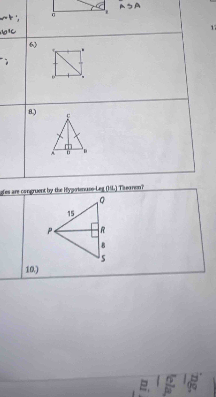 1 
6.) 
8.) 
gles are congruent by the Hypotenuse-Leg (HL) Theorem? 
10.) 
= r