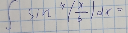 ∈t sin^4( x/6 )dx=