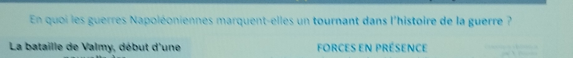 En quoi les guerres Napoléoniennes marquent-elles un tournant dans l'histoire de la guerre ?
La bataille de Valmy, début d'une forces en présence