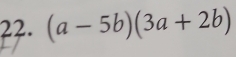 (a-5b)(3a+2b)