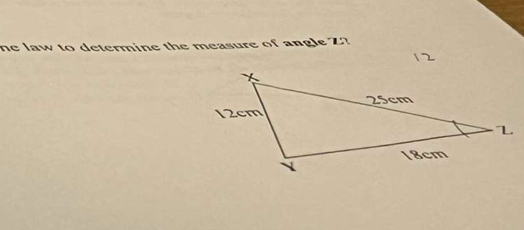 he law to determine the measure of angle Z?