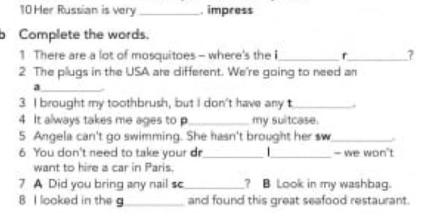 Solved: Her Russian is very _. impress Complete the words. 1 There are ...