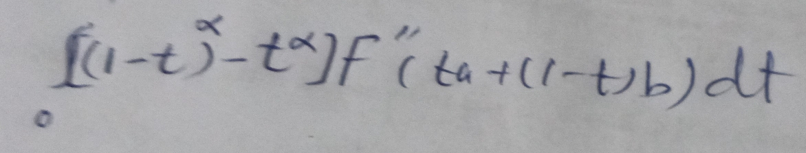 ∈t (1-t)^alpha -t^(alpha))F''(ta+(1-t)b)dt