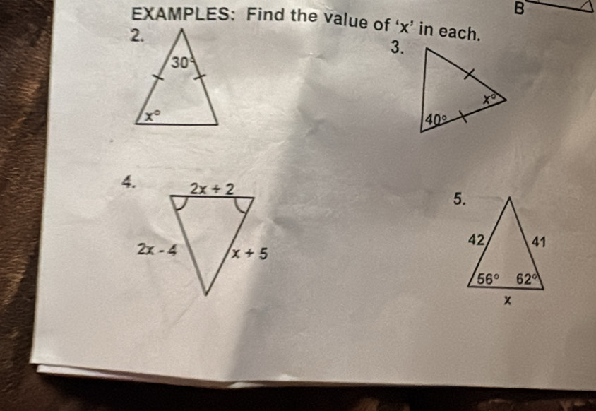 EXAMPLES: Find the value of ‘x’ in each.
3.