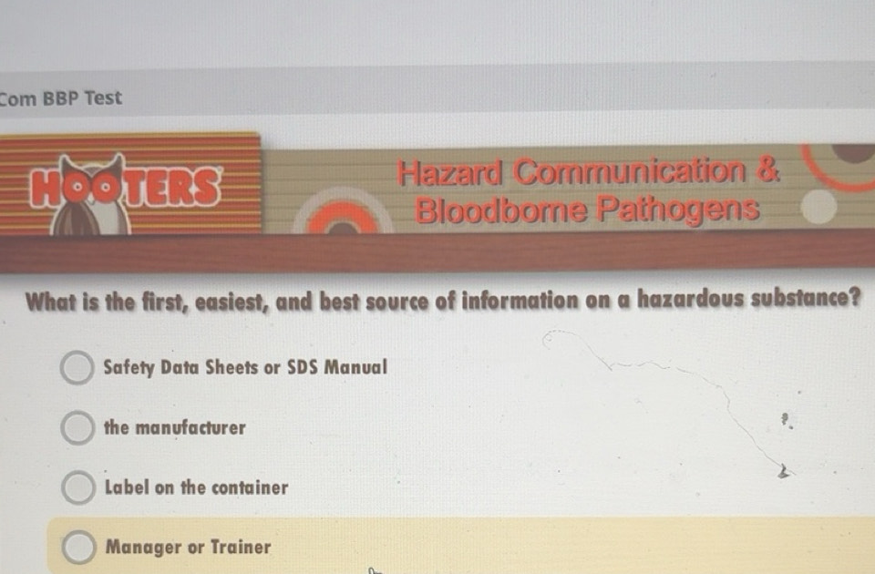 Solved: Com BBP Test OTERS Hazard Communication & Bloodbore Pathogens ...