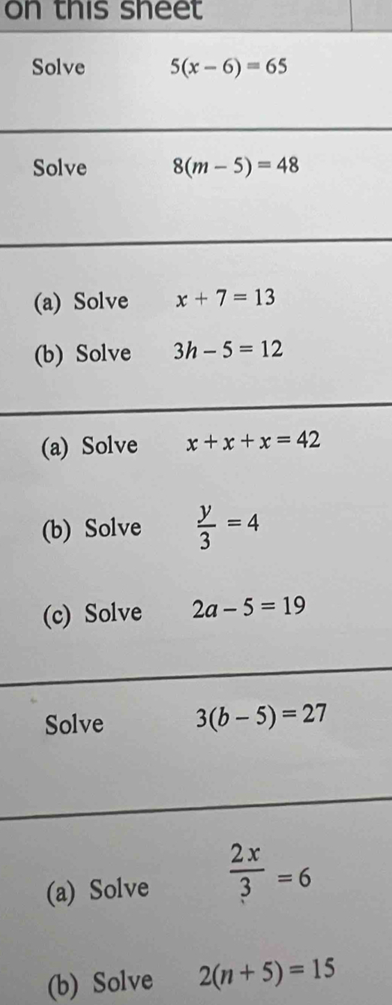 on this sheet
So
S
(a
(b
(
(
(
S
(
(b) Solve 2(n+5)=15