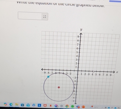 write the equation of the circle graphed below.