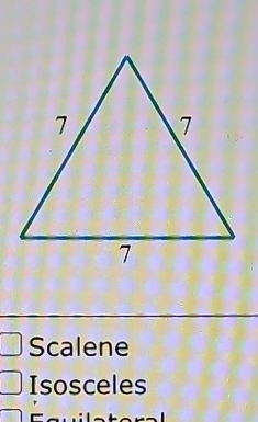 Scalene
Isosceles