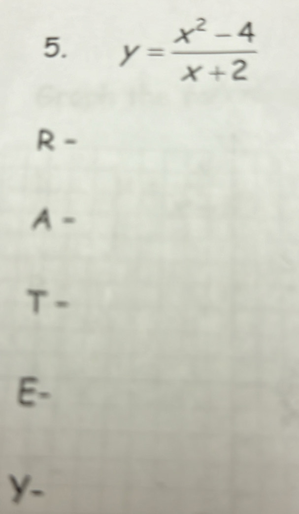 y= (x^2-4)/x+2 
R -