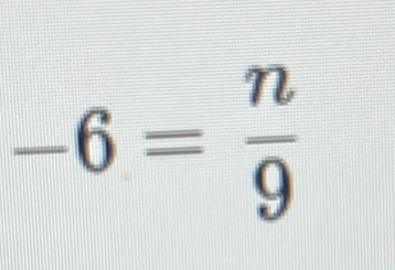 -6= n/9 