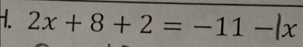 2x+8+2=-11-lx