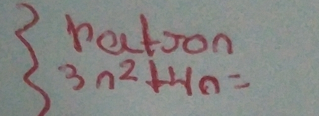 beginarrayl ratson 3n^2+4n=endarray.