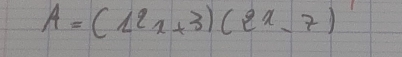 A=(12x+3)(2x-7)