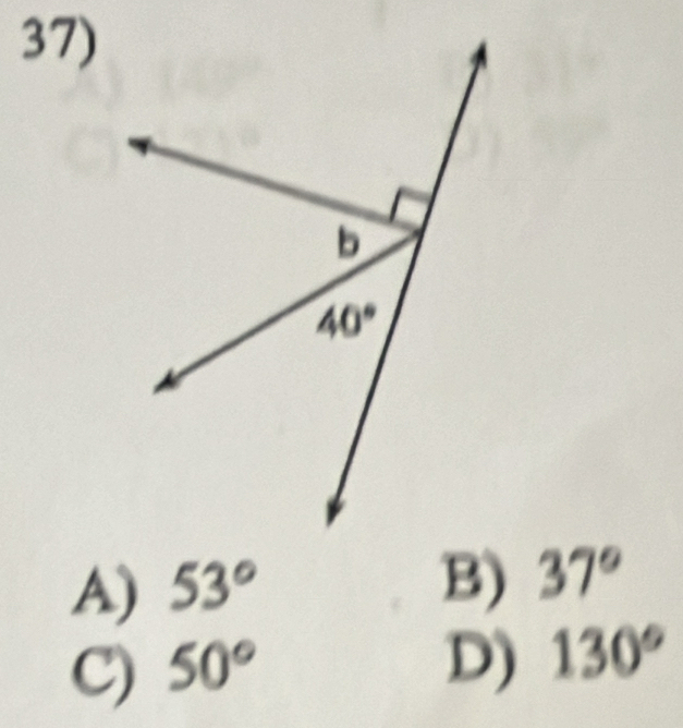 A) 53°
37°
C) 50°
D) 130°