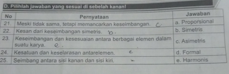 Pilihlah jawaban yang sesuai di sebelah kanan! 
2
2
2