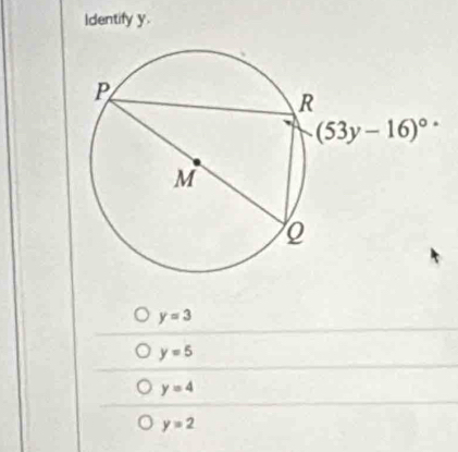 Identify y.
y=3
y=5
y=4
y=2