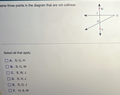 Solved: tame three points in the diagram that are not collinear. Select ...