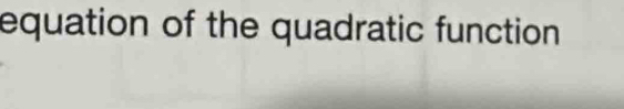 equation of the quadratic function