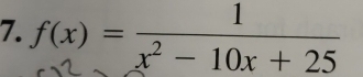 f(x) = x − 10x + 25