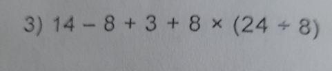 14-8+3+8* (24/ 8)