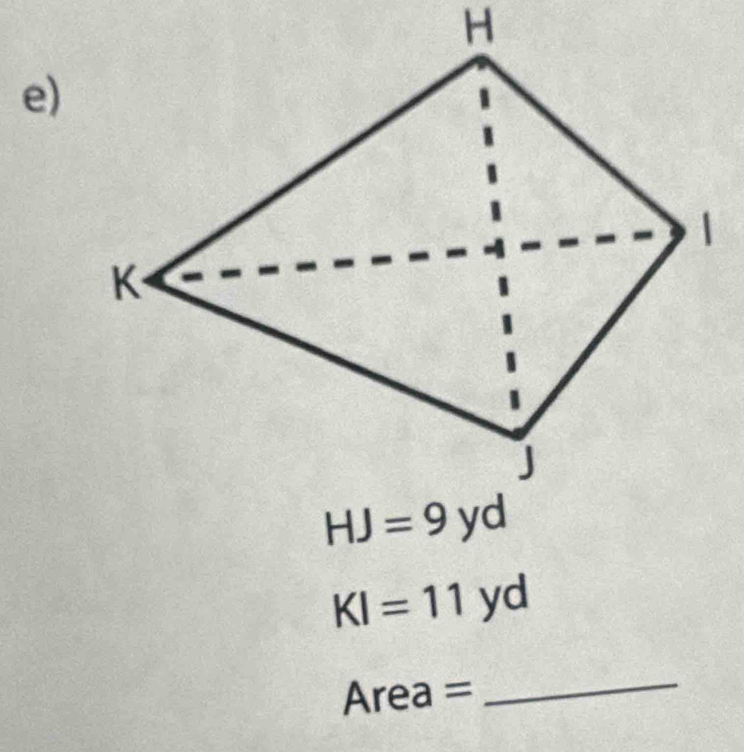 KI=11yd
Area =_