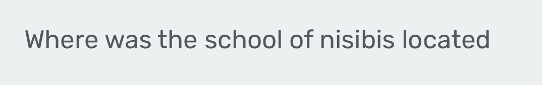 Where was the school of nisibis located