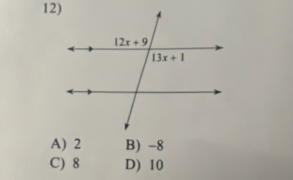 A) 2 B) -8
C) 8 D) 10