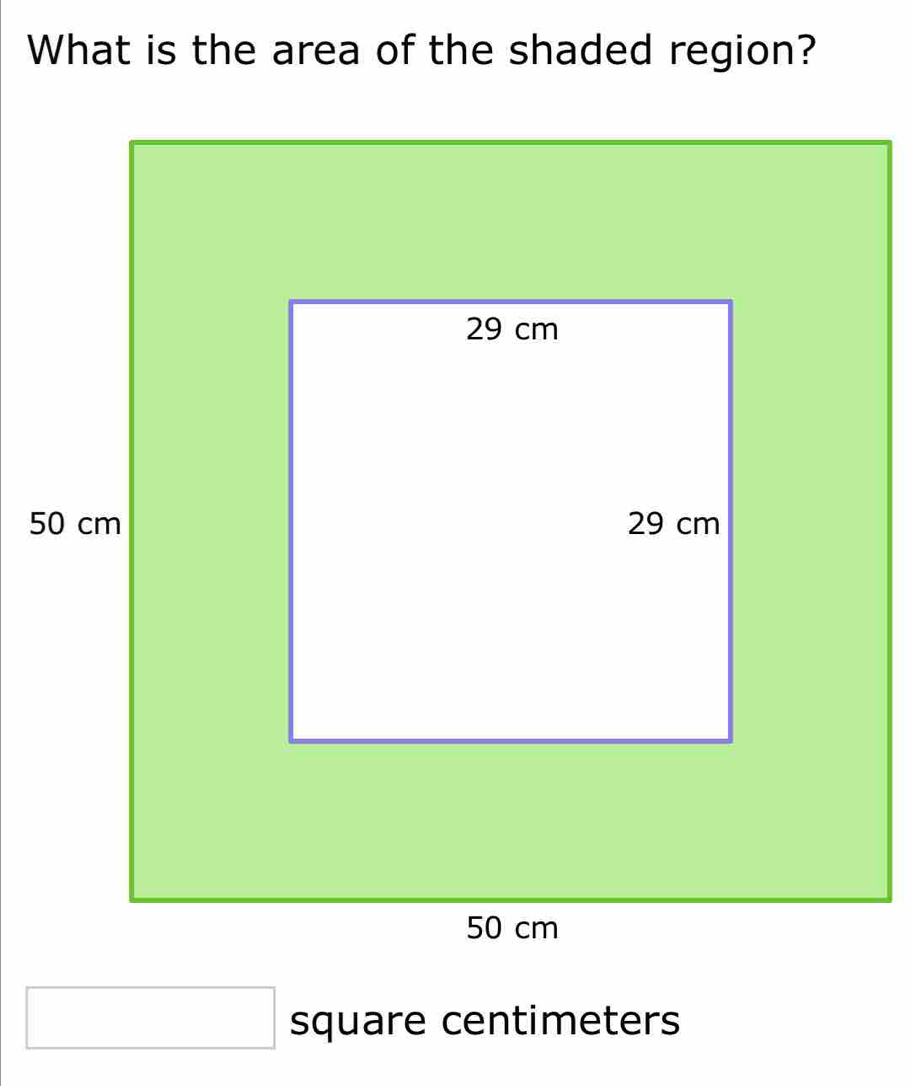 What is the area of the shaded region? 
square centimeters