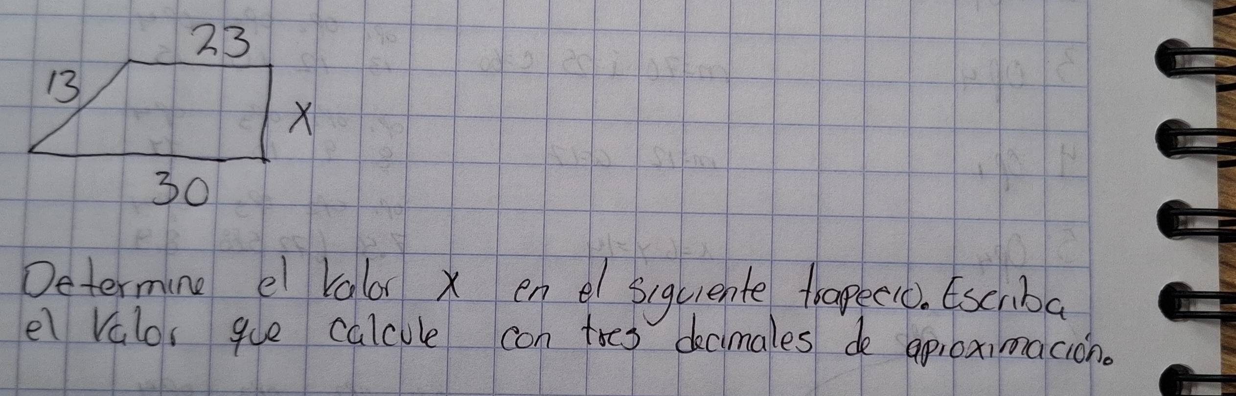 Determing el volor x en el siquente thapp(i. Esciba 
el valor gue calcule con toos decimales de apibximacion.