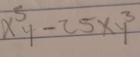 x^5y-25xy^3