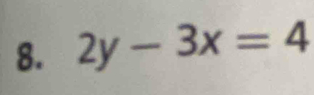 2y-3x=4