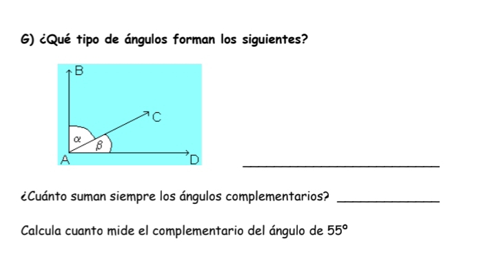 ¿Qué tipo de ángulos forman los siguientes? 
_ 
¿Cuánto suman siempre los ángulos complementarios?_ 
Calcula cuanto mide el complementario del ángulo de 55°