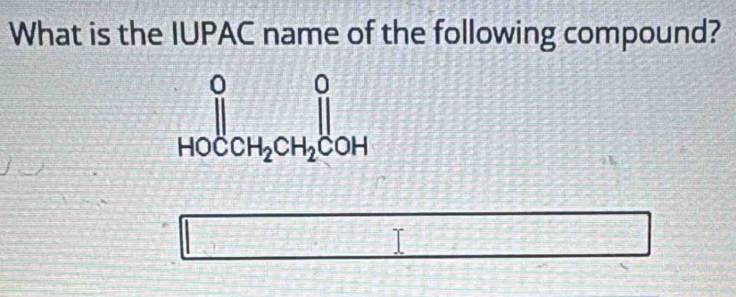 Solved: What is the IUPAC name of the following compound? 1:2 (x^2-4x+1 ...