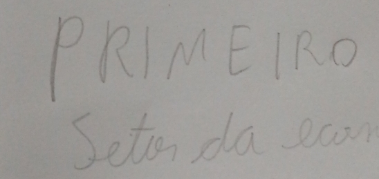 PRIMEIRO 
Setor da ecan